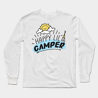 Happy Little Camper Long Sleeve T-Shirt